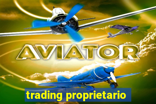 trading proprietario